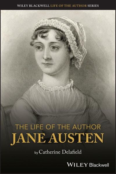 The Life of the Author: Jane Austen (eBook, PDF)