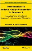 Introduction to Matrix-Analytic Methods in Queues 2 (eBook, ePUB)