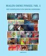 Malen ohne Pinsel! Nr.1 (eBook, ePUB) - Bild 1