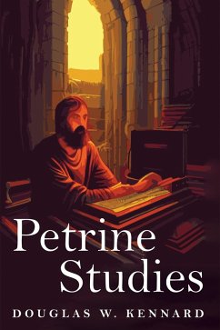 Petrine Studies (eBook, ePUB) - Kennard, Douglas W.