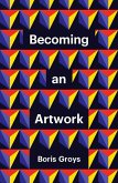 Becoming an Artwork (eBook, PDF)