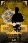 Death by Beer-Drink and be Buried (Wizard Detective Derrick Dunne Series, #3) (eBook, ePUB)