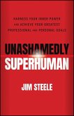 Unashamedly Superhuman (eBook, ePUB)