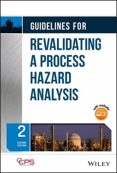 Guidelines for Revalidating a Process Hazard Analysis (eBook, ePUB) - Ccps (Center For Chemical Process Safety)