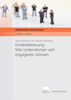 Kinderbetreuung: Wie Unternehmen sich engagieren können - Download PDF (eBook, PDF) - Oganowski, Theresa; Ostendorf-Servissoglou, Eike