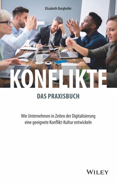 Konflikte - das Praxisbuch (eBook, ePUB) Konflikte - das Praxisbuch (eBook, ePUB)