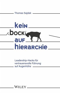 Kein Bock auf Hierarchie (eBook, ePUB) - Sajdak, Thomas