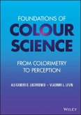 Foundations of Colour Science (eBook, PDF)