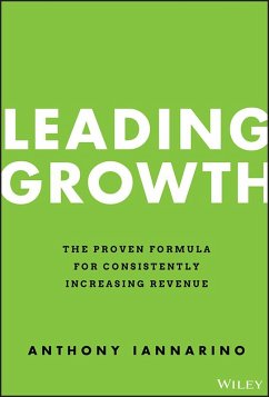 Leading Growth (eBook, ePUB) - Iannarino, Anthony