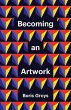 Becoming an Artwork (eBook, ePUB) - Bild 1