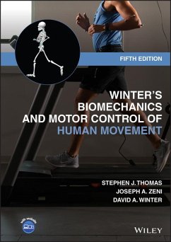 Winter's Biomechanics and Motor Control of Human Movement (eBook, ePUB) - Thomas, Stephen J.; Zeni, Joseph A.; Winter, David A.