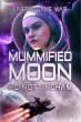 Mummified Moon (Earthquake War, #1)... - Bild 1