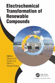 Electrochemical Transformation of Renewable Compounds (eBook, ePUB)