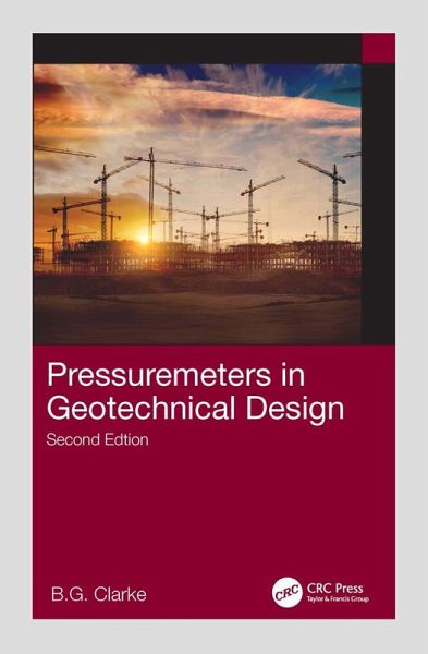 Pressuremeters in Geotechnical Design (eBook, ePUB) Pressuremeters in Geotechnical Design (eBook, ePUB)