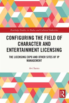Configuring the Field of Character and Entertainment Licensing (eBook, PDF) - Santo, Avi