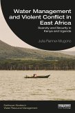 Water Management and Violent Conflict in East Africa (eBook, ePUB)