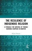 The Resilience of Indigenous Religion (eBook, ePUB)