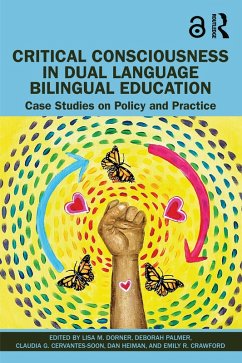 Critical Consciousness in Dual Language Bilingual Education (eBook, PDF)