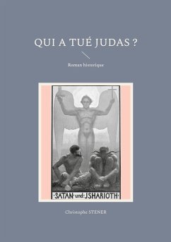 Qui a tué Judas ? (eBook, ePUB) - Stener, Christophe