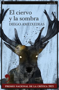 El ciervo y la sombra (eBook, ePUB) - Ameixeiras, Diego