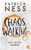 Chaos Walking – Die letzte Grenze (eBook, ePUB)