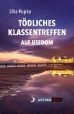 Tödliches Klassentreffen auf Usedom (eBook, ePUB)