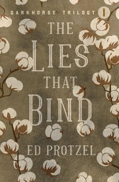 The Lies That Bind (eBook, ePUB) - Protzel, Ed