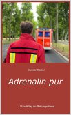 Adrenalin pur (eBook, ePUB)