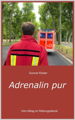 Adrenalin pur (eBook, ePUB) - Küster, Gunnar