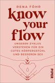 Know Your Flow (eBook, ePUB)