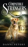 Compatible Strangers (eBook, ePUB) Compatible Strangers (eBook, ePUB)