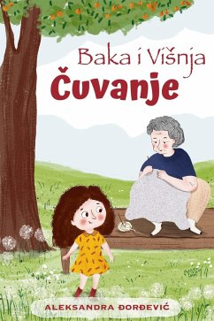 Baka i ViSnja CUVANJE (eBook, ePUB) - Djordjevic, Aleksandra