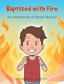 Baptized with Fire (eBook, ePUB)