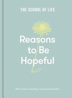 Reasons to Be Hopeful (eBook, ePUB) - The School Of Life