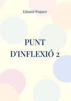 Punt d'inflexió 2 (eBook, ePUB) - Wagner, Eduard