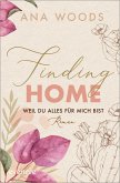 Finding Home - Weil du alles für mich bist / Make a Difference Bd.2 (eBook, ePUB)