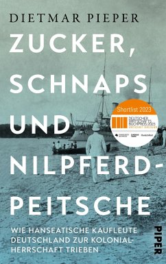 Zucker, Schnaps und Nilpferdpeitsche (eBook, ePUB) - Pieper, Dietmar