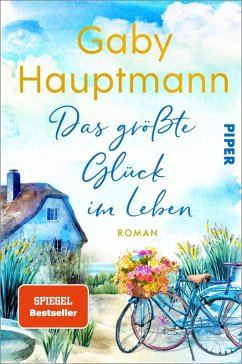 Das größte Glück im Leben (eBook, ePUB) - Hauptmann, Gaby