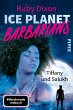 Tiffany und Salukh / Ice Planet... - Bild 1
