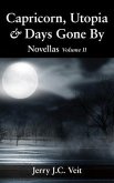 Capricorn, Utopia & Days Gone By (eBook, ePUB) Capricorn, Utopia & Days Gone By (eBook, ePUB)