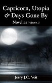 Capricorn, Utopia & Days Gone By (eBook, ePUB)