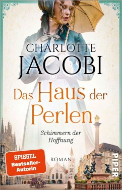 Schimmern der Hoffnung / Das Haus der Perlen Bd.1 (eBook, ePUB) - Jacobi, Charlotte