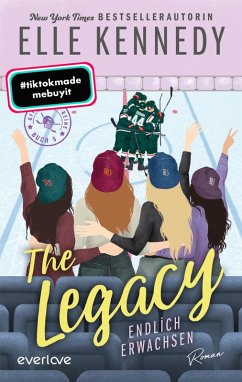 The Legacy - Endlich erwachsen / Off-Campus Bd.5 (eBook, ePUB) - Kennedy, Elle