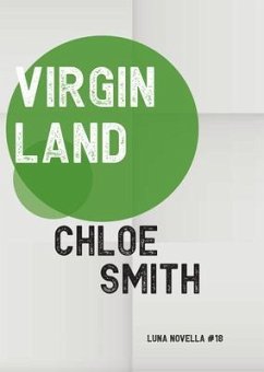Virgin Land (eBook, ePUB) - Smith, Chloe