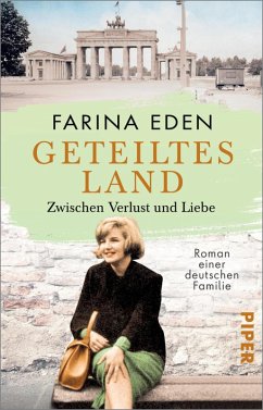 Zwischen Verlust und Liebe / Geteiltes Land Bd.2 (eBook, ePUB) - Eden, Farina
