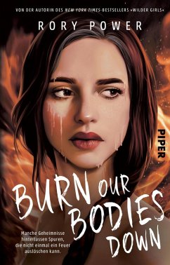 Burn Our Bodies Down (eBook, ePUB) - Power, Rory