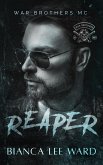 Reaper (WAR BROTHERS MC, #2) (eBook, ePUB) Reaper (WAR BROTHERS MC, #2) (eBook, ePUB)