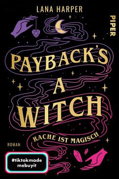 Payback's a Witch – Rache ist magisch (eBook, ePUB) - Harper, Lana