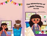 The Adventures of LuBella Topazova (eBook, ePUB) The Adventures of LuBella Topazova (eBook, ePUB)