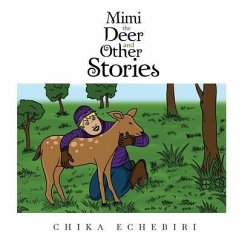 Mimi the Deer and Other Stories (eBook, ePUB) - Echebiri, Chika